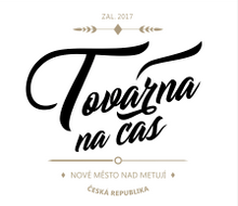 TOVÁRNA NA ČAS